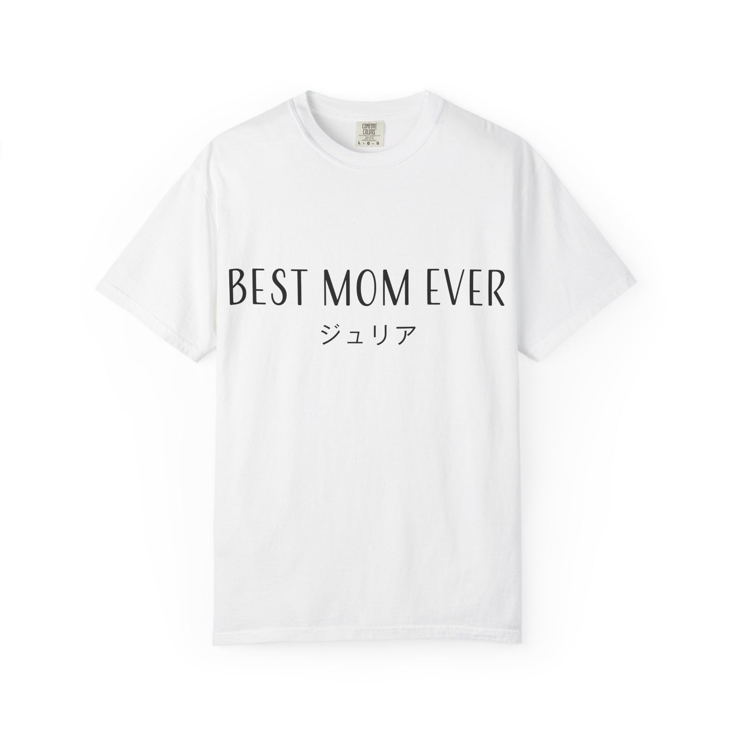 Custom T-Shirt "Best Mom Ever",  Your Name in Japanese Katakana